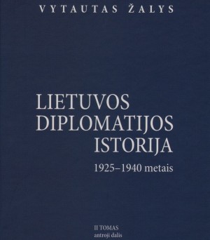Lietuvos diplomatijos istorija 2 tomas antra dalis
