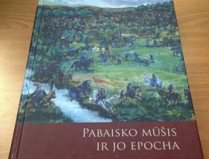 Knyga „Pabaisko mūšis ir jo epocha“ | Alkas.lt nuotr.