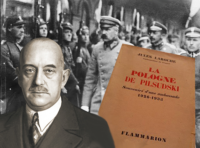 Žiulis Larošas „La Pologne de Pilsudski, souvenirs d‘une ambassade 1926-1935, Flammarion, Paris, 1953“ (Pilsudskio Lenkija, ambasadoriaus prisiminimai) | Alkas.lt koliažas.