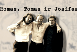 Dokumentinė juosta – „Romas, Tomas ir Josifas“ | Studijos „Ketvirta versija“ nuotr.