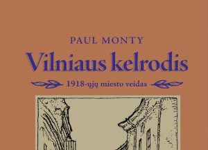 Paul Monty knygos viršelis | Lietuvos rašytojų sąjungos leidyklos nuotr.