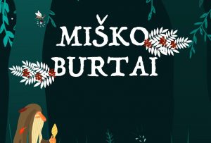 Teatralizuotas renginys jaunoms šeimoms „Miško burtai“ kviečia į legendomis apipintą Žemaitijos nacionalinį parką | Baltijos aplinkos forumo nuotr.
