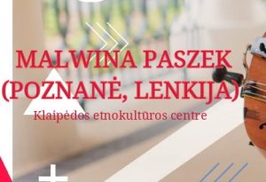 Lenkiško folkloro koncertas | Klaipėdos etnokultūros centro nuotr.