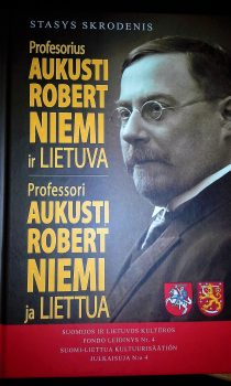  „Profesorius Aukusti Robert Niemi ir Lietuva“ | A. Stričkos nuotr.