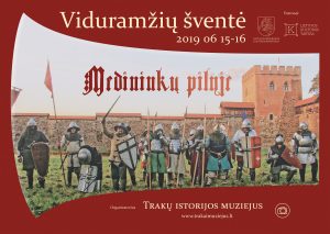  „Viduramžių šventė“ – šiemet Medininkų pilyje | Trakų istorijos muziejaus nuotr.