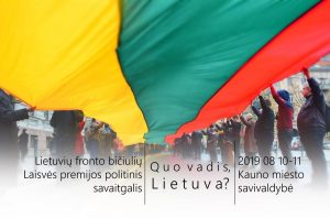 Kauno miesto savivaldybė kviečia dalyvauti tradiciniame Lietuvių fronto bičiulių politinių studijų savaitgalyje – „Quo vadis, Lietuva?“ | Facebook nuotr.