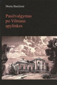 Knygos „Pasižvalgymas po Vilniaus apylinkes“ viršelis | LMA Vrublevskių bibliotekos nuotr.