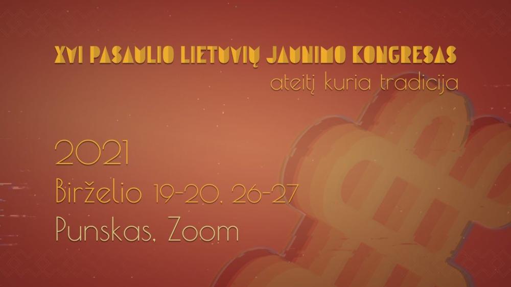 XVI Pasaulio Lietuvių Jaunimo Kongresas bus virtualus