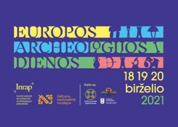 Archeologija po tavo kojomis: visoje Lietuvoje prasideda Europos archeologijos dienų savaitgalis