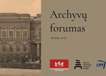 Archyvų forume – bus aptarta valstybės archyvų ateitis