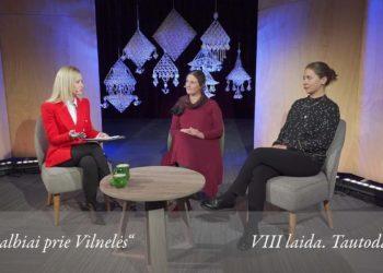 „Pokalbiai prie Vilnėlės“ (VIII): Tautodailės ištakos ir dabartis