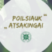 „Poilsiauk atsakingai“