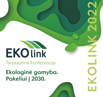 „EKOLINK 2022. Ekologinė gamyba. Pakeliui į 2030“ | expoacademia.lt nuotr.