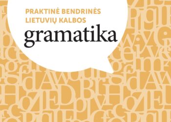 Pristatoma „Praktinė bendrinės lietuvių kalbos gramatika“ | vlkk.lt nuotr.