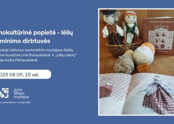 Etnokultūrinė popietė Jono Šliūpo muziejuje – lėlių gaminimas