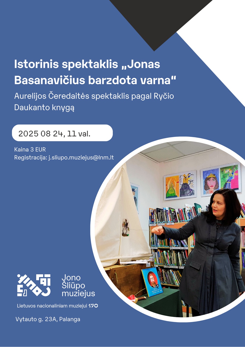 J. Šliūpo muziejus kviečia į A. Čeredaitės istorinį spektaklį „Jonas Basanavičius barzdota varna“