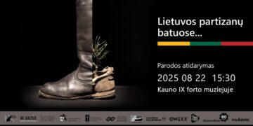 Kauno IX forto muziejuje atidaroma paroda „Lietuvos partizanų batuose…“