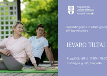 Klaipėdos universiteto Botanikos sode vyko Sveikatingumo ir lėto gyvenimo renginys „Ievaro tiltai“
