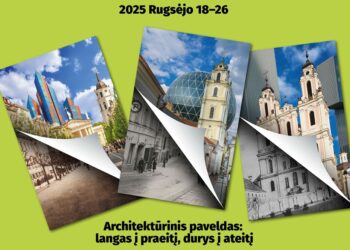 Atraskime paveldą iš naujo – Europos paveldo dienos ’25