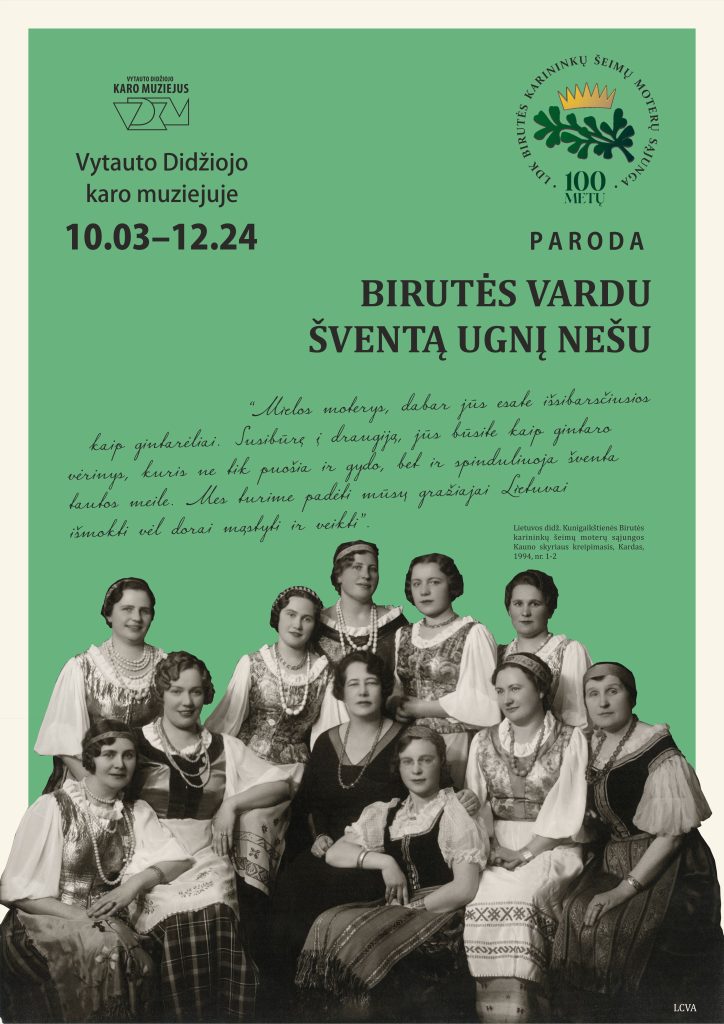 Žvilgsnis į Vytauto Didžiojo karo muziejaus parodą „Birutės vardu šventą ugnį nešu“