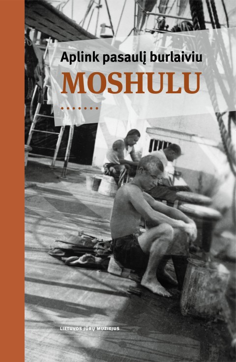 ,,Aplink pasaulį burlaiviu ,,Moshulu“ serijos knyga „Hofe“