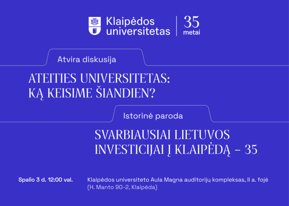 Vienas jauniausių šalyje – Klaipėdos universitetas – mini 35-ąją sukaktį