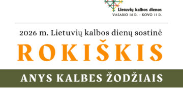 2026-ųjų Lietuvių kalbos dienų sostine skelbiamas Rokiškis