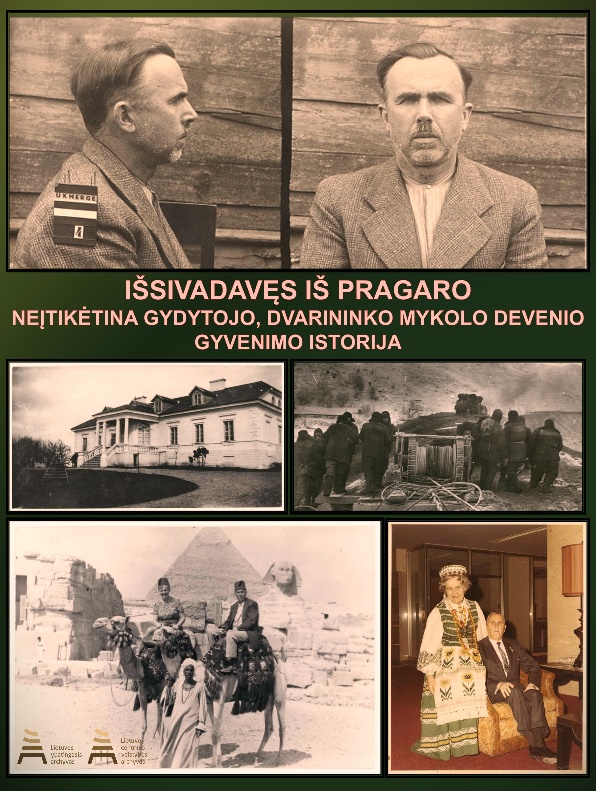 Išsivadavęs iš pragaro: M. Devenio gyvenimo istorija 