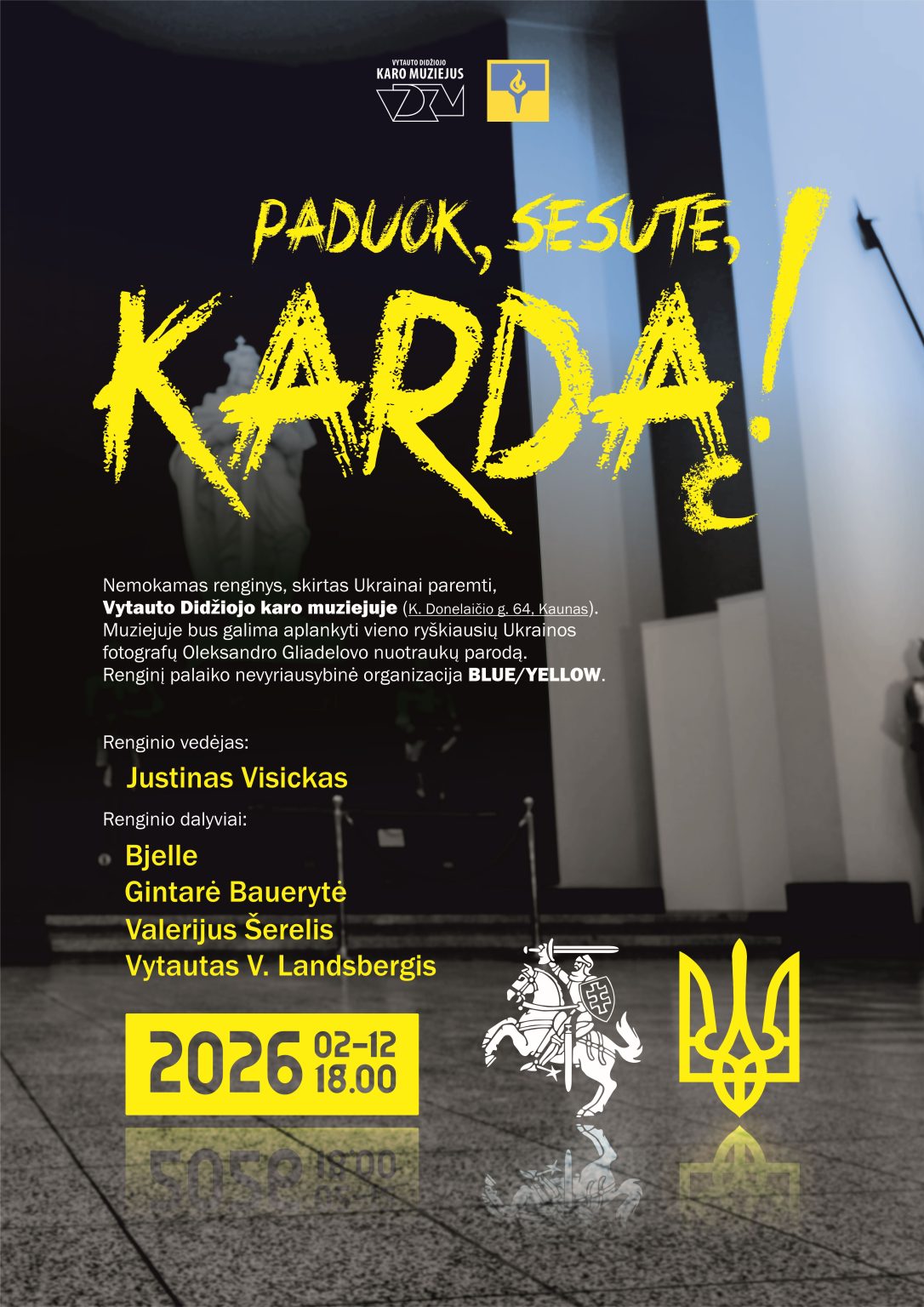 Vytauto Didžiojo karo muziejuje rengiamas labdaros vakaras „Paduok, sesute, kardą!“ 