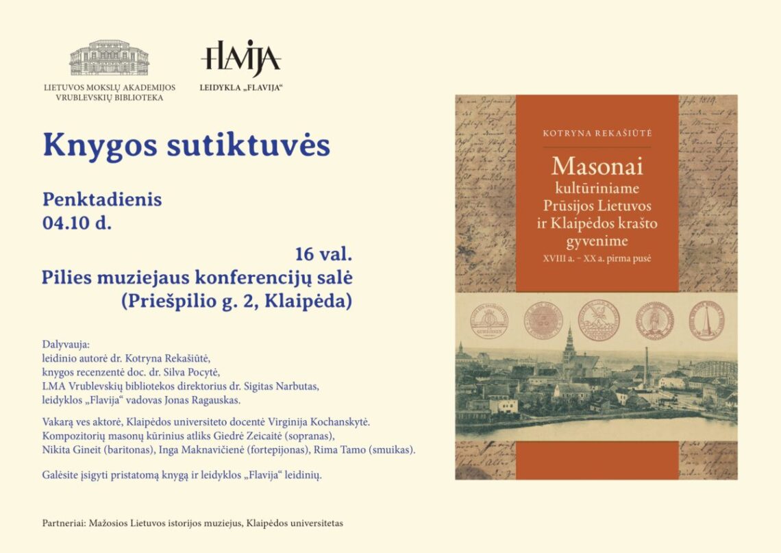 Knygos „Masonai kultūriniame Prūsijos Lietuvos ir Klaipėdos krašto gyvenime: XVIII a. – XX a. pirma pusė“ sutiktuvės