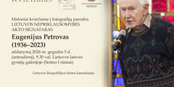 Paroda „Lietuvos Nepriklausomybės Akto signataras E. Petrovas (1936–2023)“