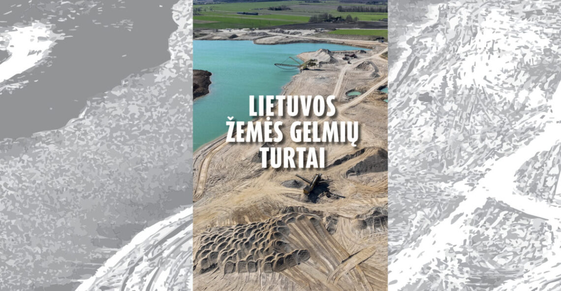 Naujas žvilgsnis į Lietuvos gelmių turtus