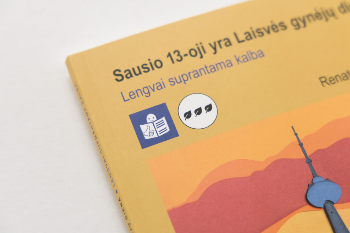 Knygos „Sausio 13-oji yra Laisvės gynėjų diena. Lengvai suprantama kalba“ 