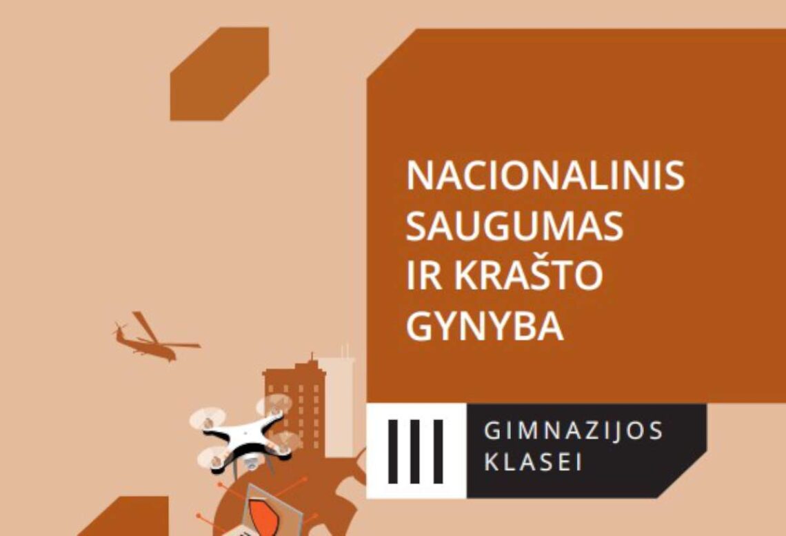 Bus pristatytas pirmasis nacionalinio saugumo ir krašto gynybos vadovėlis gimnazijoms
