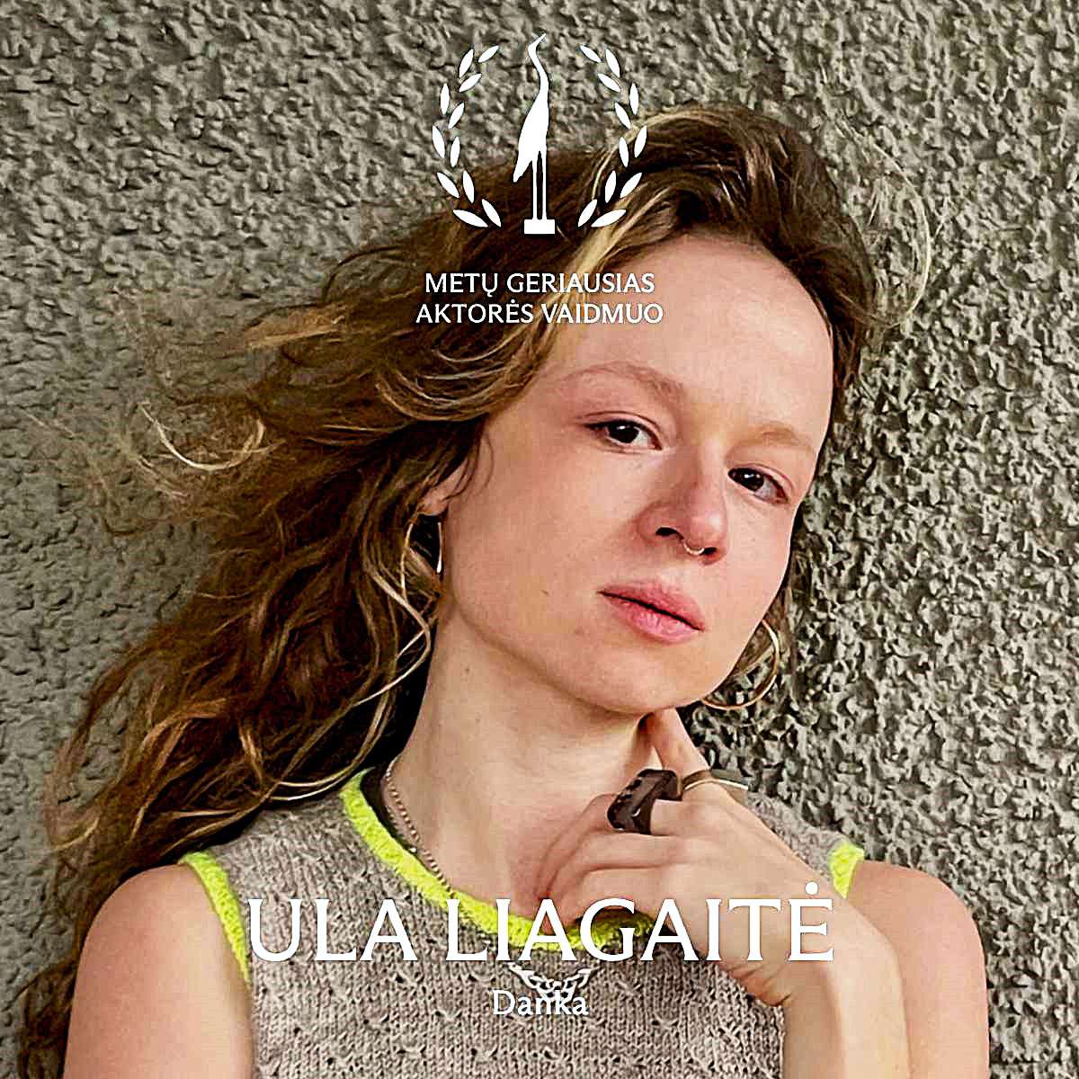 „Sidabrinė gervė“ 2026. Geriausia aktorė - Ula Liagaitė 