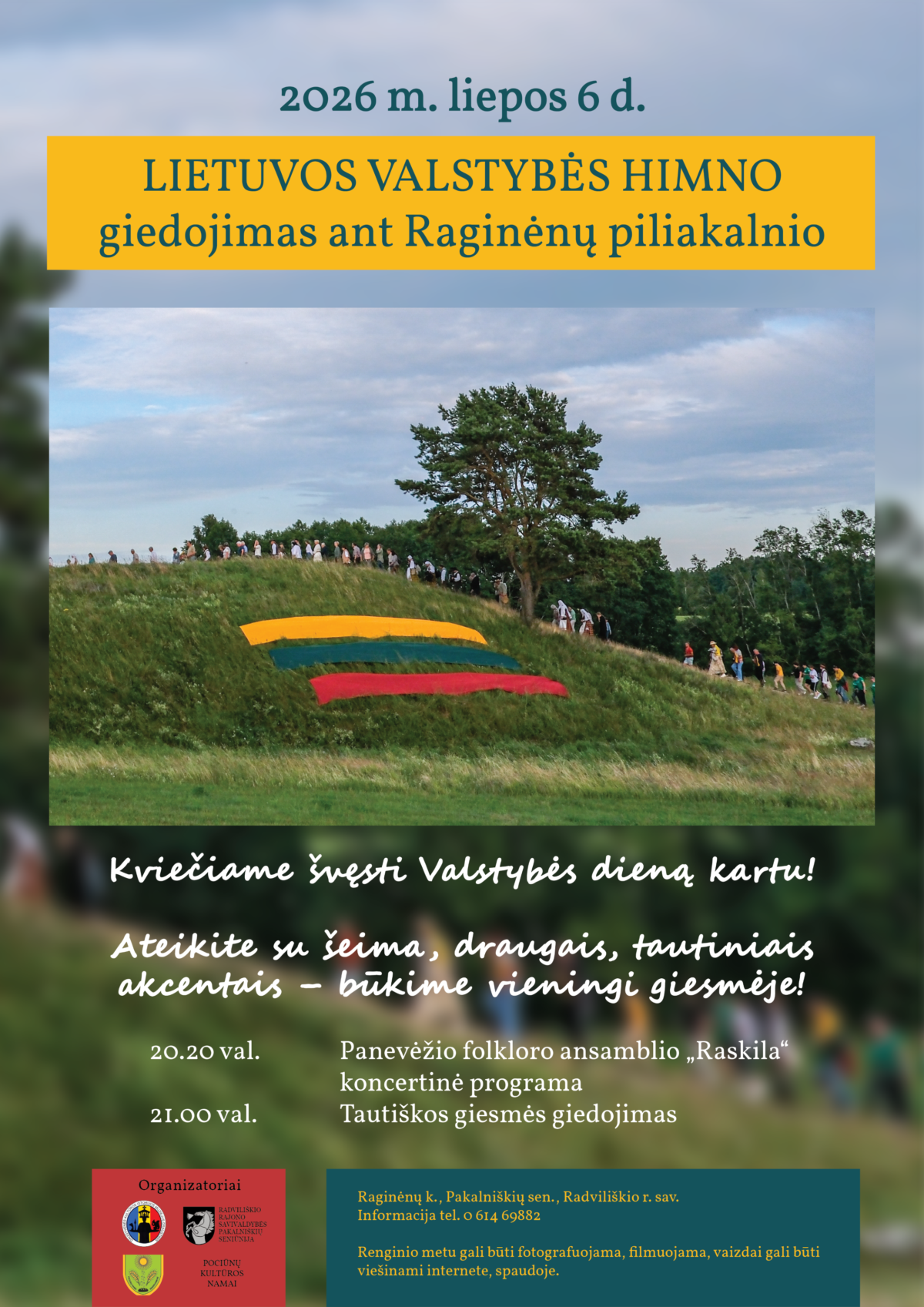 Liepos 6-ąją, Valstybės dieną, ant legendomis apipinto Raginėnų piliakalnio 