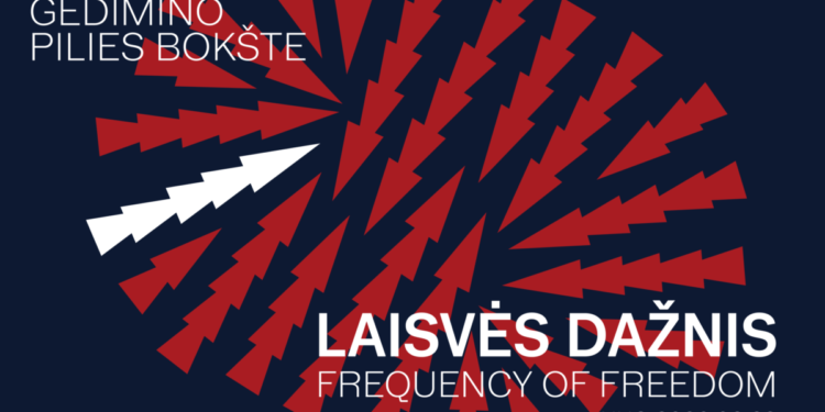 LNM Gedimino pilies bokšte nauja paroda „Laisvės dažnis“