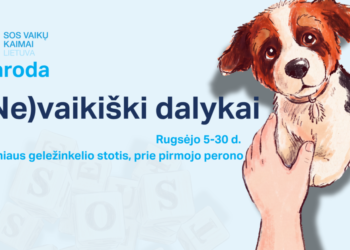 Socialinė paroda „(Ne)vaikiški dalykai“
