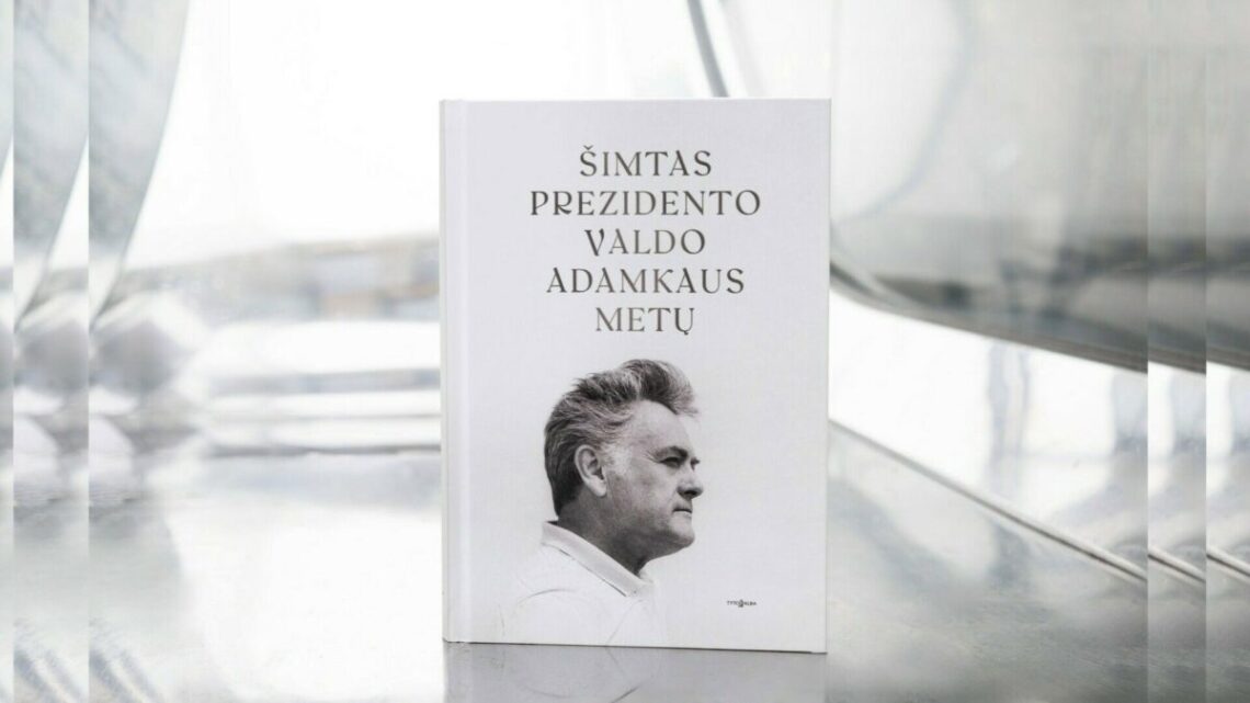 „Šimtas Prezidento Valdo Adamkaus metų“