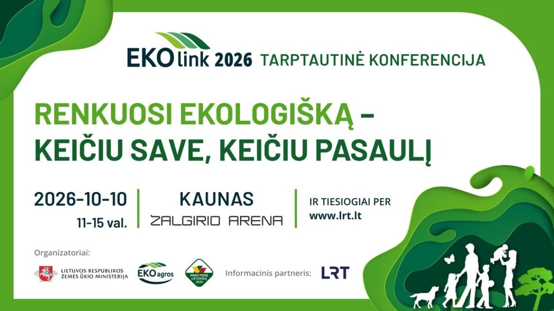 „EKOlink 2026“ konferencijos apie ekologišką maistą ir sveikatą skelbimas