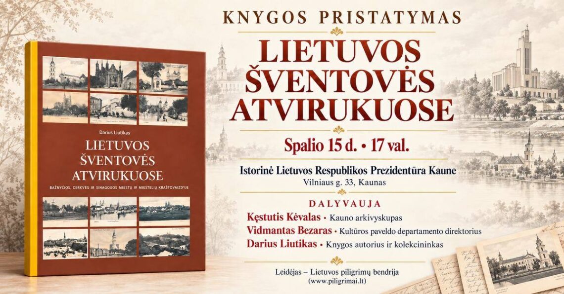 Dariaus Liutiko knygos „Lietuvos šventovės atvirukuose“ pristatymas