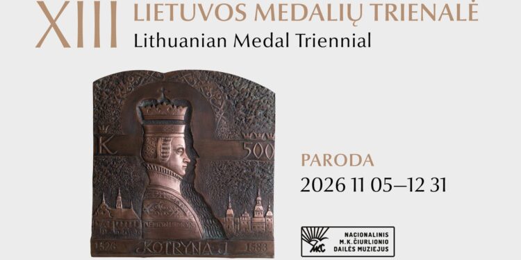 XIII Lietuvos medalių trienalės parodos skelbimas su Kotrynos Jogailaitės atvaizdu medalyje