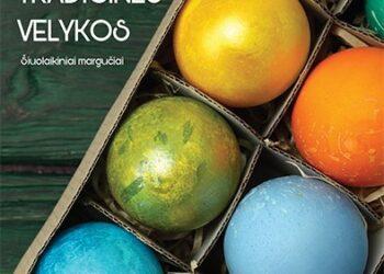 Kaune bus pristatytas knyga „Tradicinės Velykos. Šiuolaikiniai margučiai“ | knygos.lt nuotr.