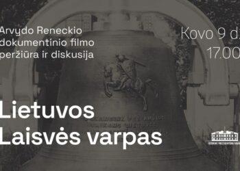 Arvydo Reneckio dokumentinio filmo „Lietuvos Laisvės varpas“ peržiūra ir diskusija | istorineprezidentura.lt nuotr.