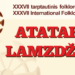 Kaune – XXXVII tarptautinė folkloro šventė „Atataria lamzdžiai-2023“ | Rengėjų nuotr.