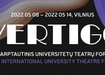 Vilniuje vyks XXIV Universitetų teatrų forumas